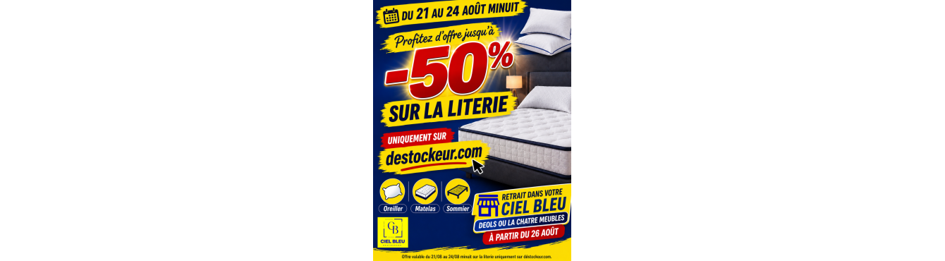 Arrivage literie grande marque à petit prix..